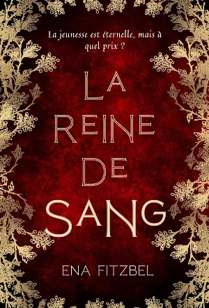 Ena Fitzbel – La Reine de Sang